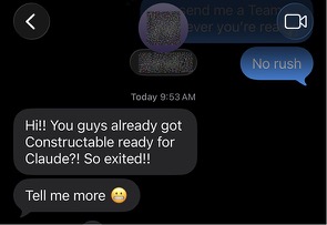 Hi!! You guys already got Constructable ready for Claude?! So exited!! Tell me more